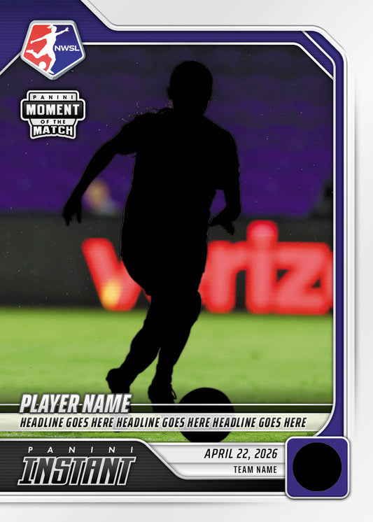 NWSL Moment of the Match Seattle vs Utah April 26th, 2026 Panini Instant PRE SALE